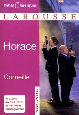 Horace by Corneille, Pierre