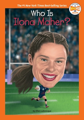 Who Is Ilona Maher? by Labrecque, Ellen
