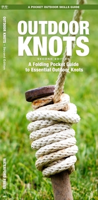 Outdoor Knots, 2nd Ed by Waterford Press