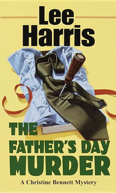 The Father's Day Murder by Harris, Lee