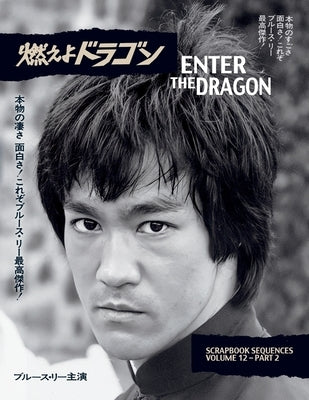 Bruce Lee ETD Scrapbook sequences Vol 12 softback Edition by Baker, Ricky