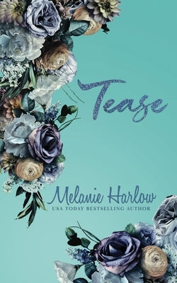 Tease by Harlow, Melanie