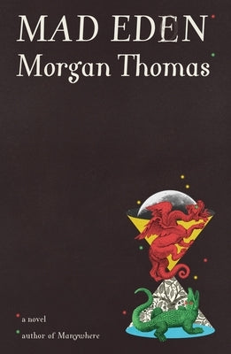 Mad Eden by Thomas, Morgan