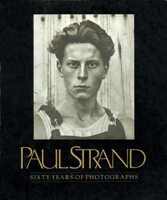 Paul Strand: Sixty Years of Photographs by Strand, Paul