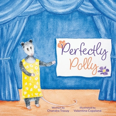 Perfectly Polly by Tracey, Chandra