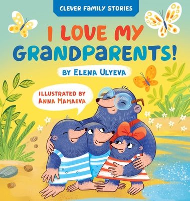 I Love My Grandparents by Clever Publishing