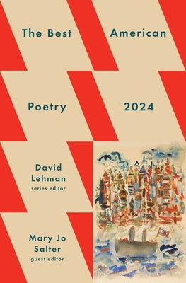 The Best American Poetry 2024 by Lehman, David