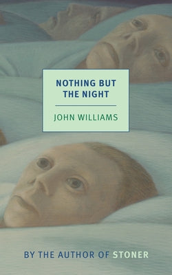 Nothing But the Night by Williams, John