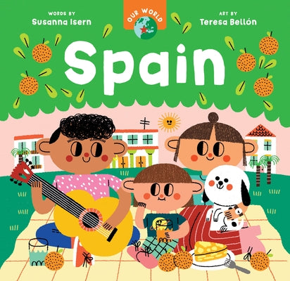 Our World: Spain by Isern, Susanna