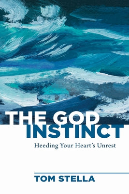 The God Instinct by Stella, Tom