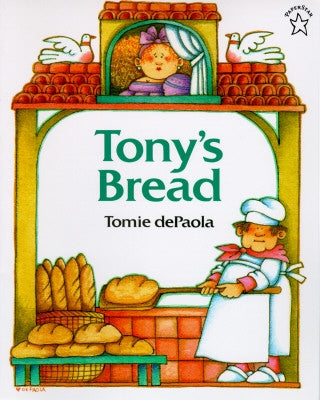 Tony's Bread by dePaola, Tomie