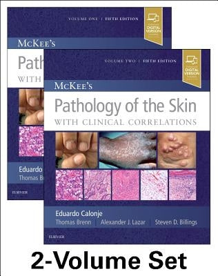 McKee's Pathology of the Skin by Calonje, J. Eduardo