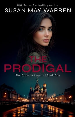 The Prodigal by Warren, Susan May