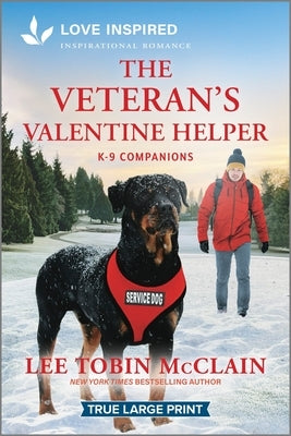 The Veteran's Valentine Helper: An Uplifting Inspirational Romance by McClain, Lee Tobin