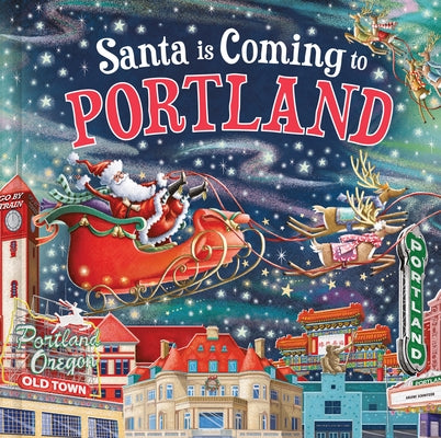 Santa Is Coming to Portland by Smallman, Steve