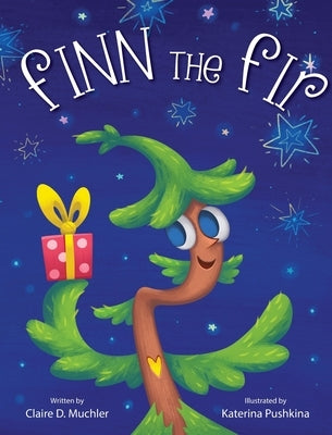 Finn the Fir by Muchler, Claire D.