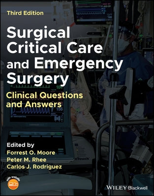 Surgical Critical Care and Emergency Surgery by Moore, Forrest Dell