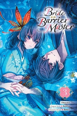 Bride of the Barrier Master, Vol. 3 (Manga) by Kureha