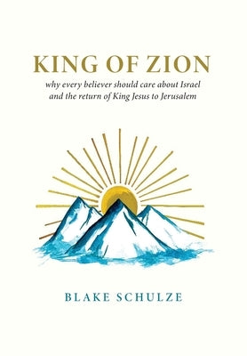 King of Zion by Schulze, Blake