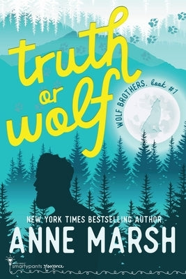Truth or Wolf by Romance, Smartypants