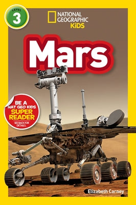 Mars (National Geographic Kids Readers, Level 3) by Carney, Elizabeth