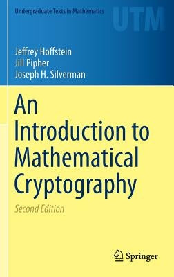 An Introduction to Mathematical Cryptography by Hoffstein, Jeffrey