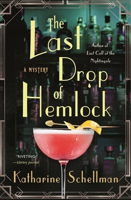 The Last Drop of Hemlock: A Mystery by Schellman, Katharine