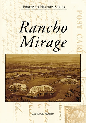 Rancho Mirage by Mallette, Leo