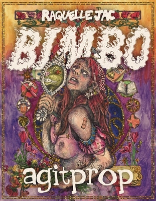 Bimbo Agitprop by Jac, Raquelle