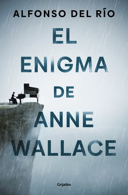 El Enigma de Anne Wallace / The Enigma of Anne Wallace by del RÃ­o, Alfonso