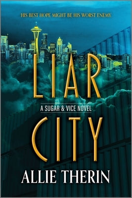 Liar City: Book 1 in a Slow Burn Gay Paranormal Romance Trilogy by Therin, Allie