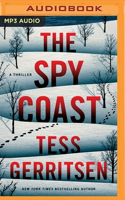 The Spy Coast: A Thriller by Gerritsen, Tess