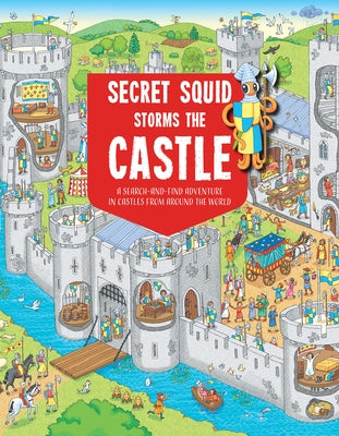 Secret Squid Storms the Castle: A Search-And-Find Adventure Book by Ablett, Barry