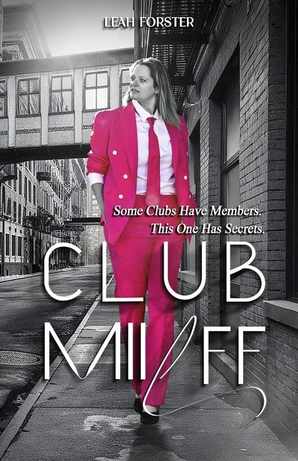 Club Miilff by Forster, Leah