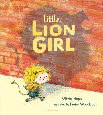 Little Lion Girl by Hope, Olivia