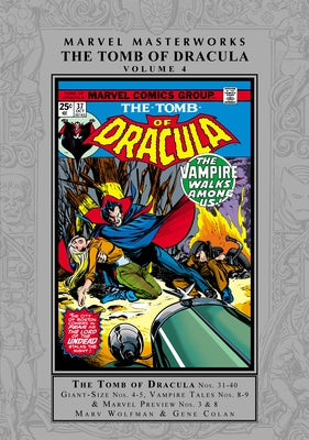 Marvel Masterworks: The Tomb of Dracula Vol. 4 by Wolfman, Marv