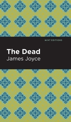 The Dead by Joyce, James