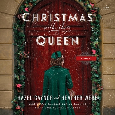 Christmas with the Queen by Gaynor, Hazel