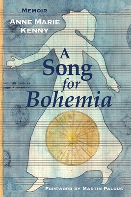 A Song for Bohemia by Kenny, Anne Marie