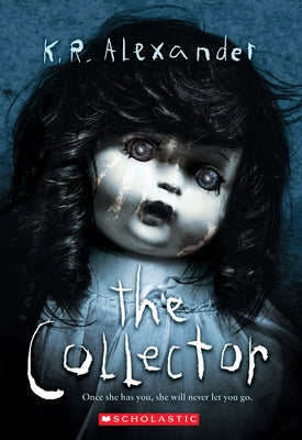 The Collector by Alexander, K. R.