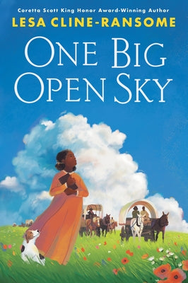 One Big Open Sky by Cline-Ransome, Lesa