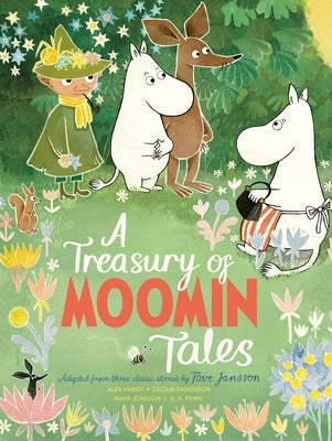 A Treasury of Moomin Tales: Adapted from Three Classic Stories by Tove Jansson by Jansson, Tove