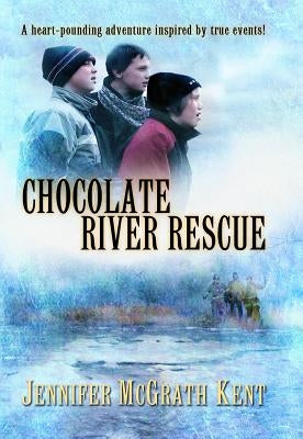 Chocolate River Rescue by McGrath, Jennifer