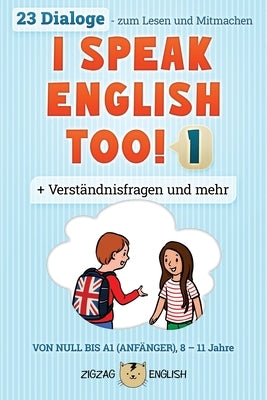 I Speak English Too! 1: Englisch für Kinder by Winter de, Lydia