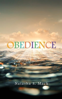 Obedience by Mack, Natasha S.