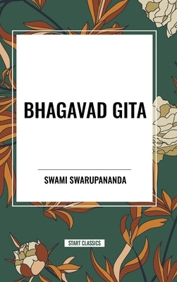 Bhagavad Gita by Swarupananda, Swami