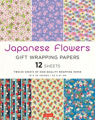 Japanese Flowers Gift Wrapping Papers - 12 Sheets: 18 X 24 Inch (45 X 61 CM) Wrapping Paper by Tuttle Studio