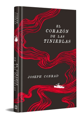 El Coraz?n de Las Tinieblas / Heart of Darkness by Conrad, Joseph