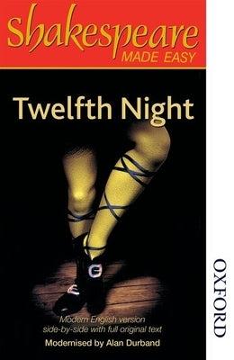 Shakespeare Made Easy - Twelfth Night by Durband, Alan