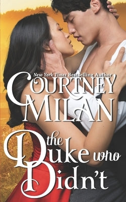 The Duke Who Didn't by Milan, Courtney